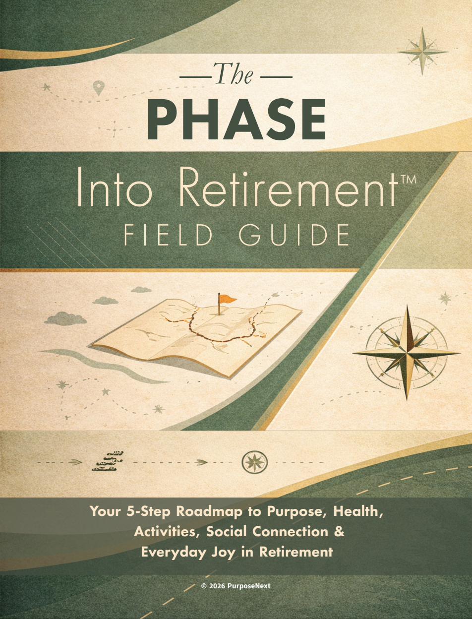 The PHASE Into Retirement™ Field Guide