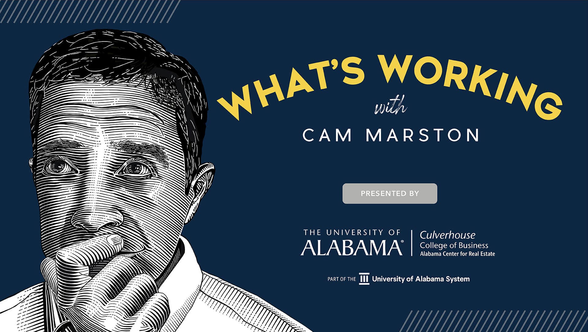 What's Working with Cam Marston - The University of Alabama Sponsor